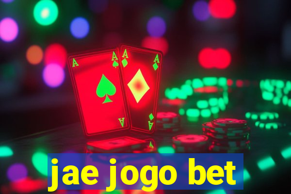 jae jogo bet